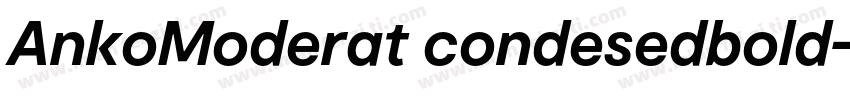 AnkoModerat condesedbold字体转换
